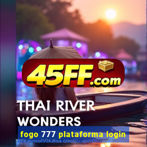 fogo 777 plataforma login